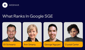 Live webinar: What ranks in Google SGE